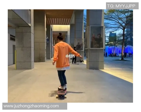 刘芳独家分享滑板技巧与心得体会助你快速提升滑板水平
